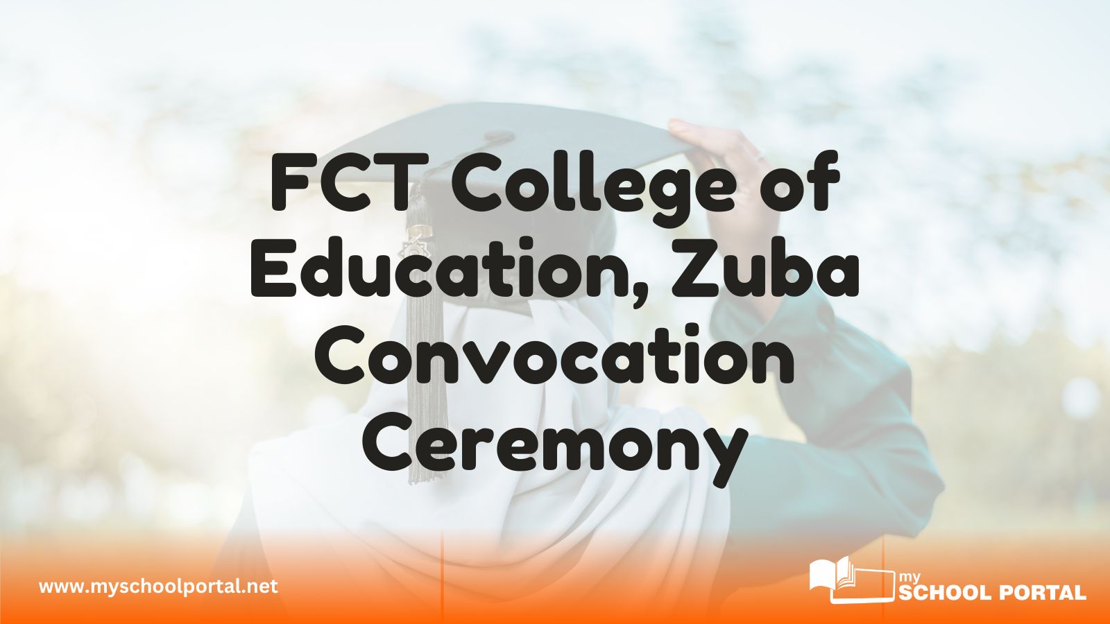 FCT College of Education, Zuba Convocation Ceremony