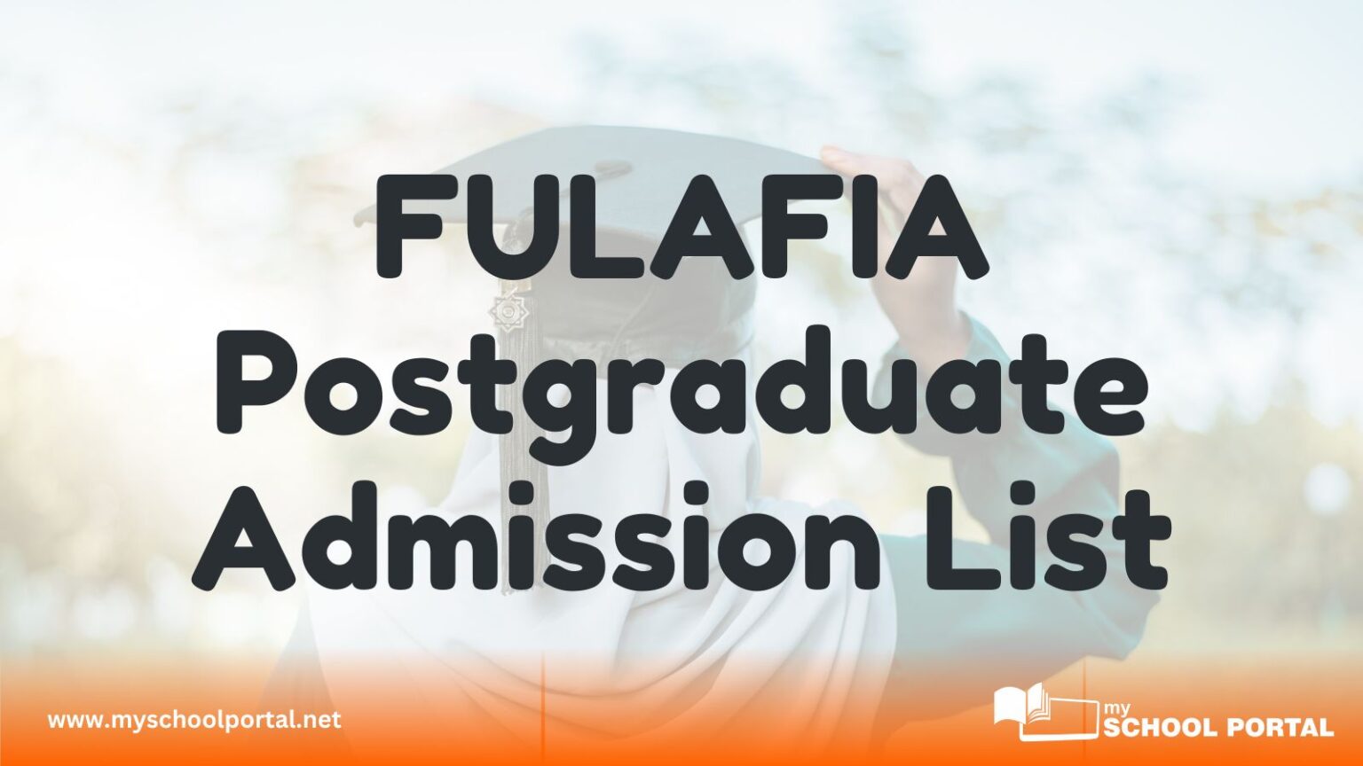 FULAFIA Postgraduate Admission List