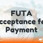 FUTA Acceptace fee payment