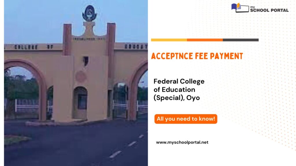 Federal College of Education (Special), Oyo Acceptance fee