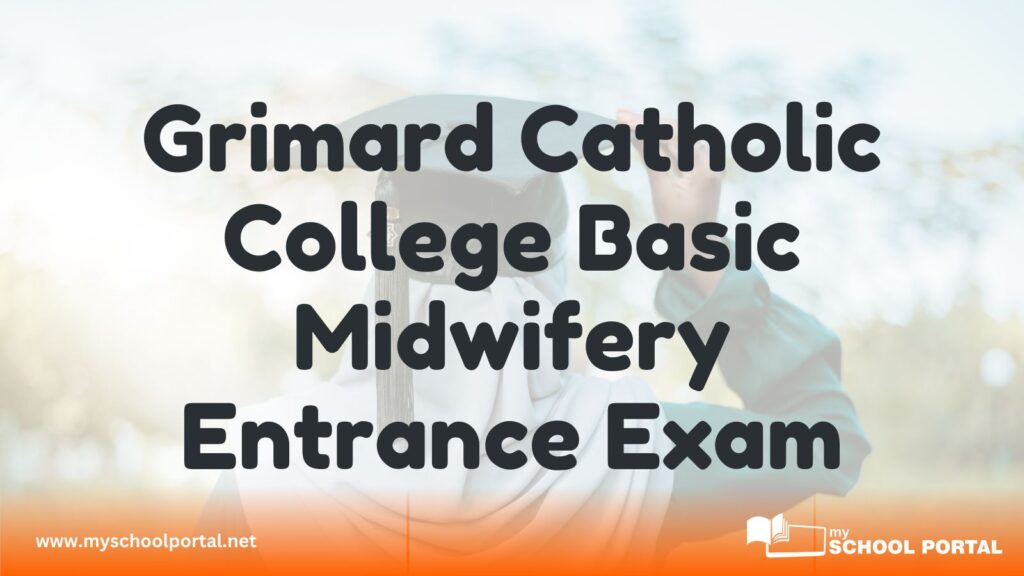 Grimard Catholic College Basic Midwifery Entrance Exam