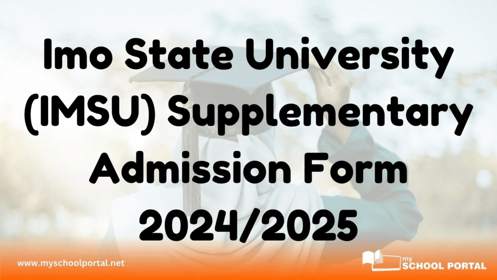 Imo State University (IMSU) Supplementary Admission Form 2024/2025