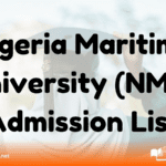 Nigeria Maritime University (NMU) Admission List