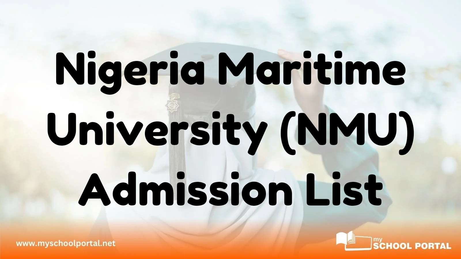 Nigeria Maritime University (NMU) Admission List