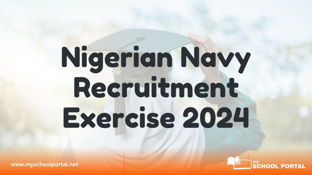 Nigerian Navy Recruitment Exercise 2024