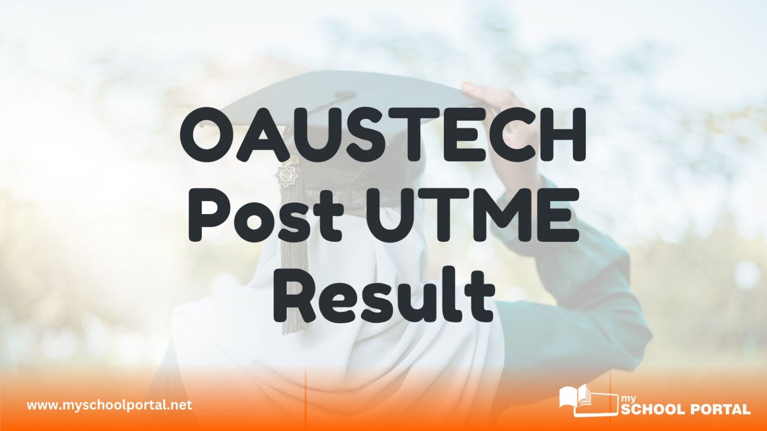 OAUSTECH Post UTME Result