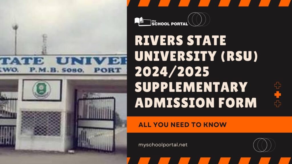 Rivers State University (RSU) 2024 2025 Supplementary Admission Form