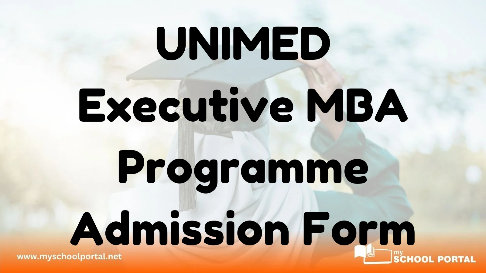 UNIMED Executive MBA Programme Admission Form 2024