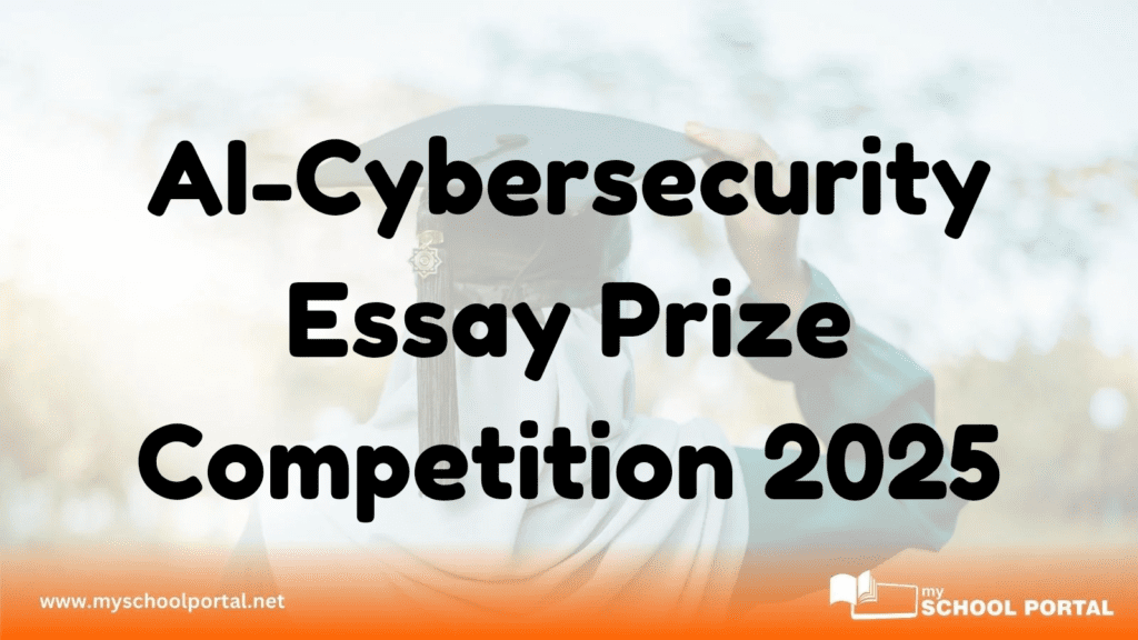 AI-Cybersecurity Essay Prize Competition 2025