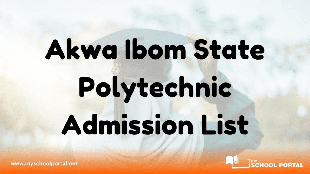 Akwa Ibom State Polytechnic Admission List