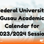 Federal University Gusau Academic Calendar for 2023/2024 Session