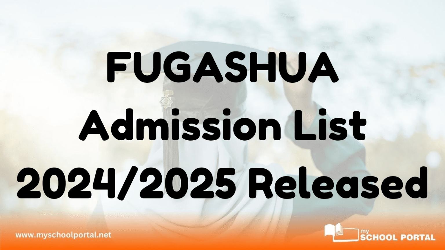 FUGASHUA Admission List 2024/2025 Released