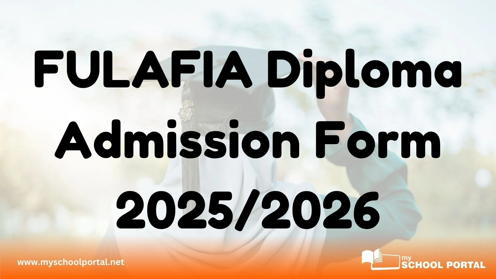 FULAFIA Diploma Admission Form 2025/2026