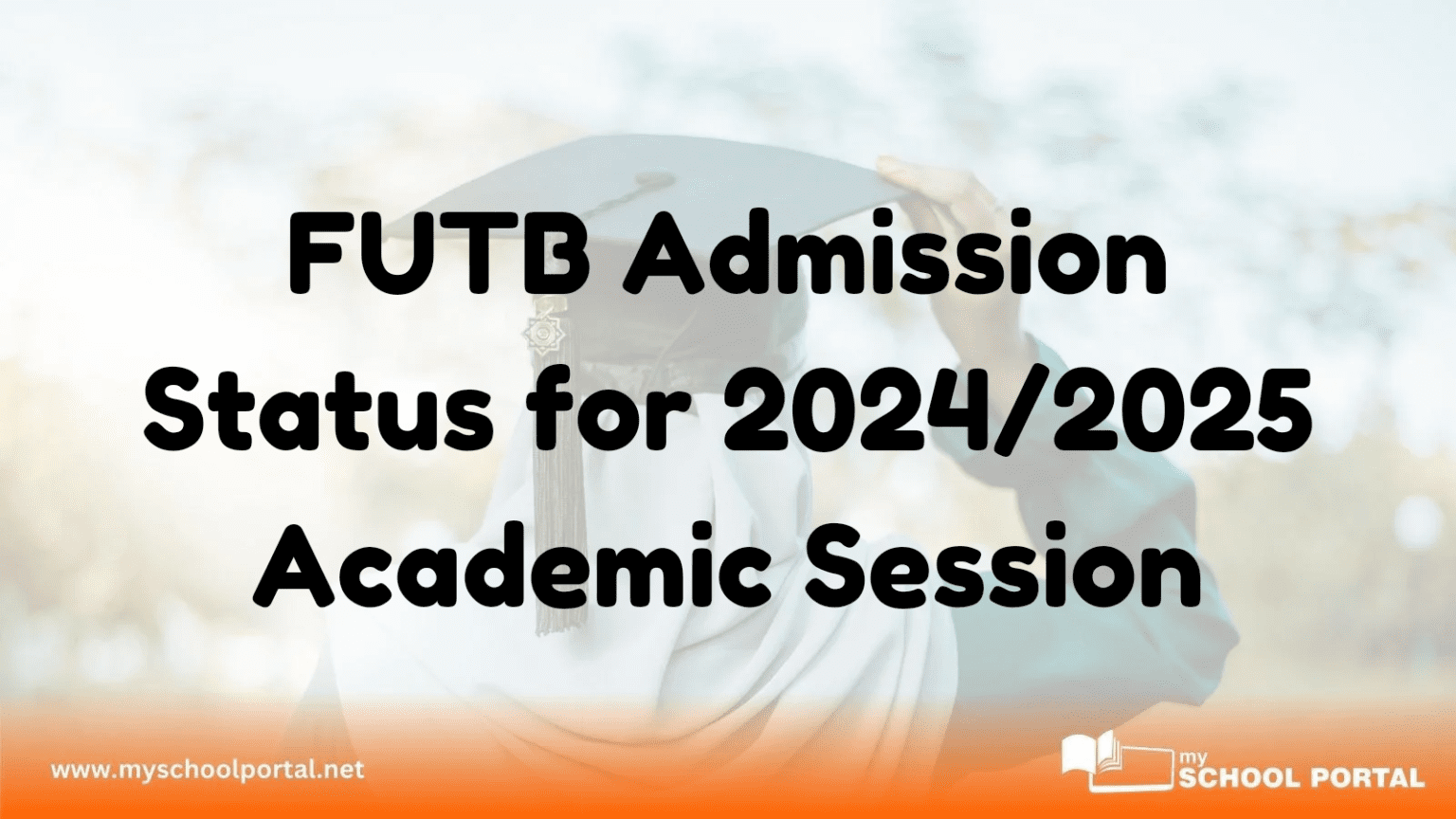 FUTB Admission Status for 2024/2025 Academic Session