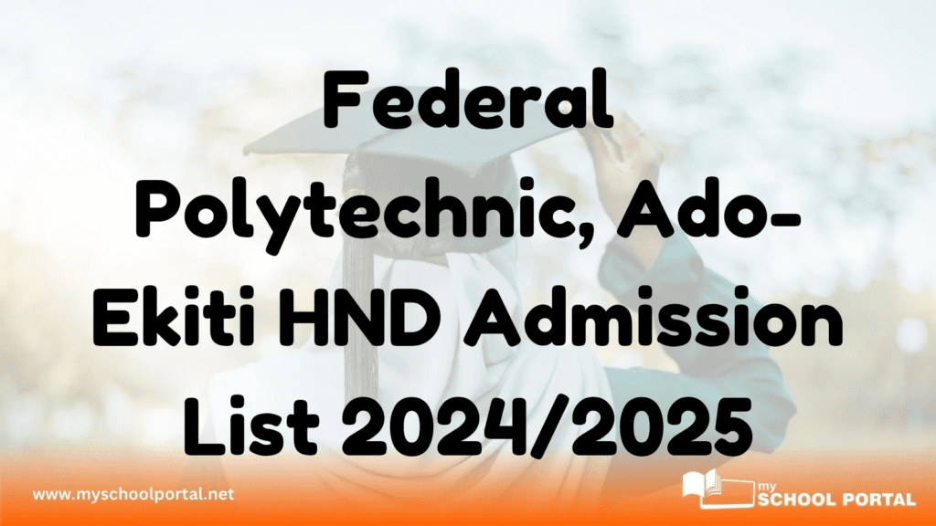 Federal Polytechnic, Ado-Ekiti HND Admission List 2024/2025