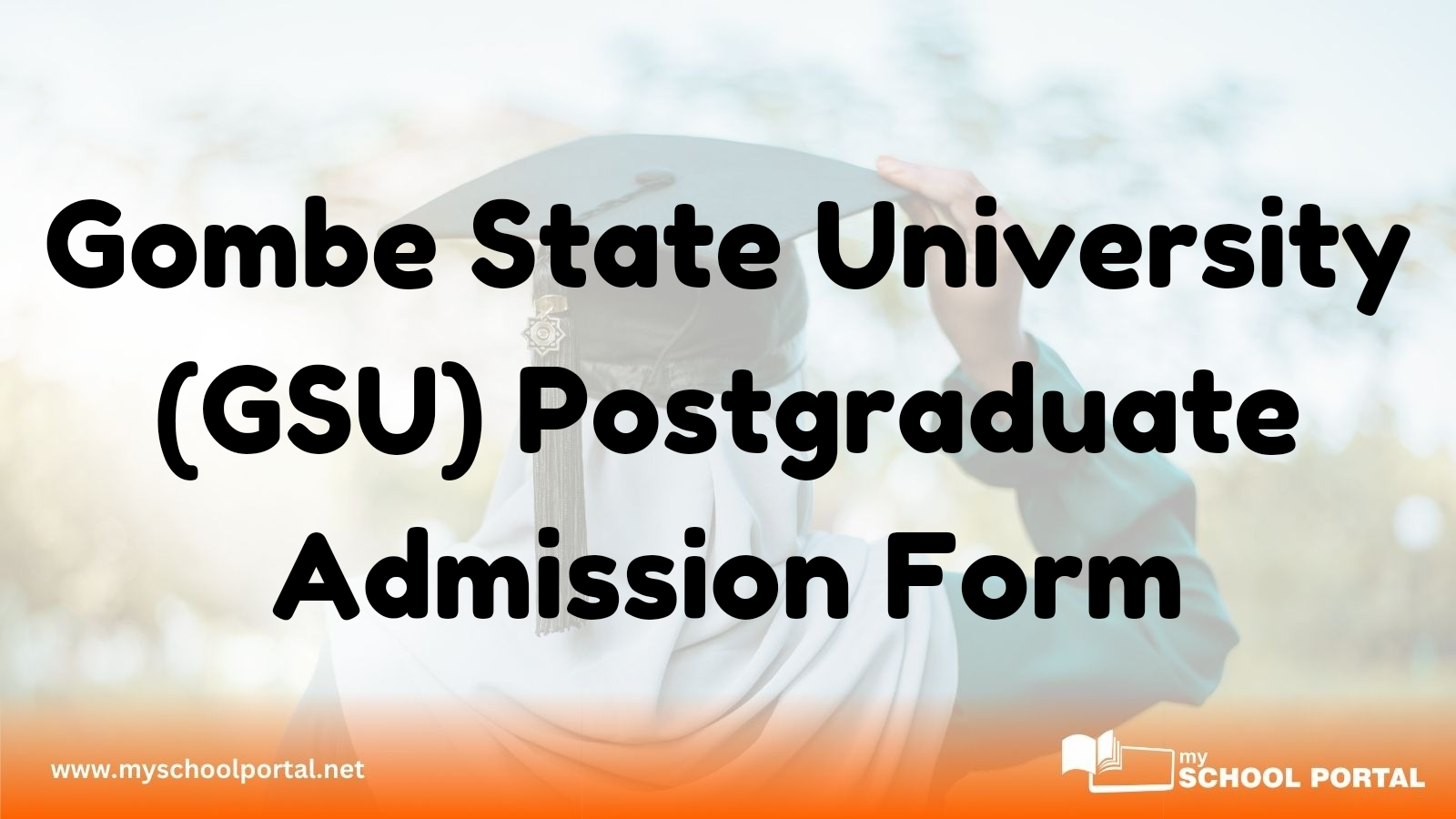 Gombe State University (GSU) Postgraduate Admission Form