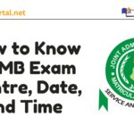 How to Know JAMB Exam Centre, Date, and Time for 2025 2026