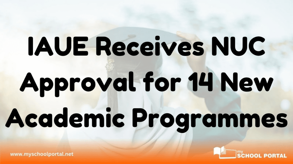 IAUE Receives NUC Approval for 14 New Academic Programmes