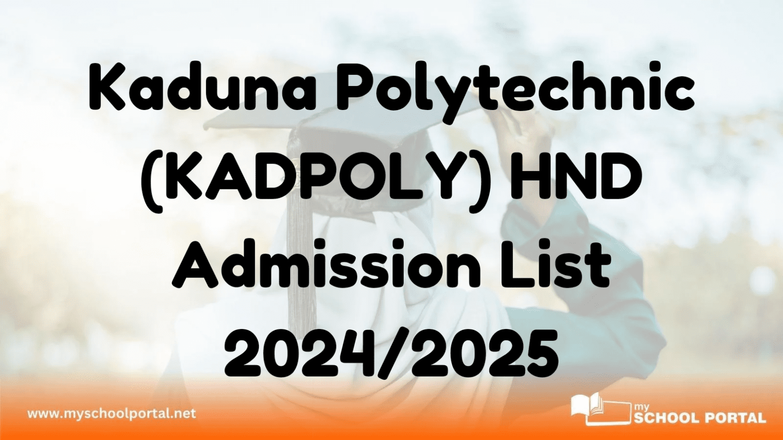 Kaduna Polytechnic (KADPOLY) HND Admission List 2024/2025