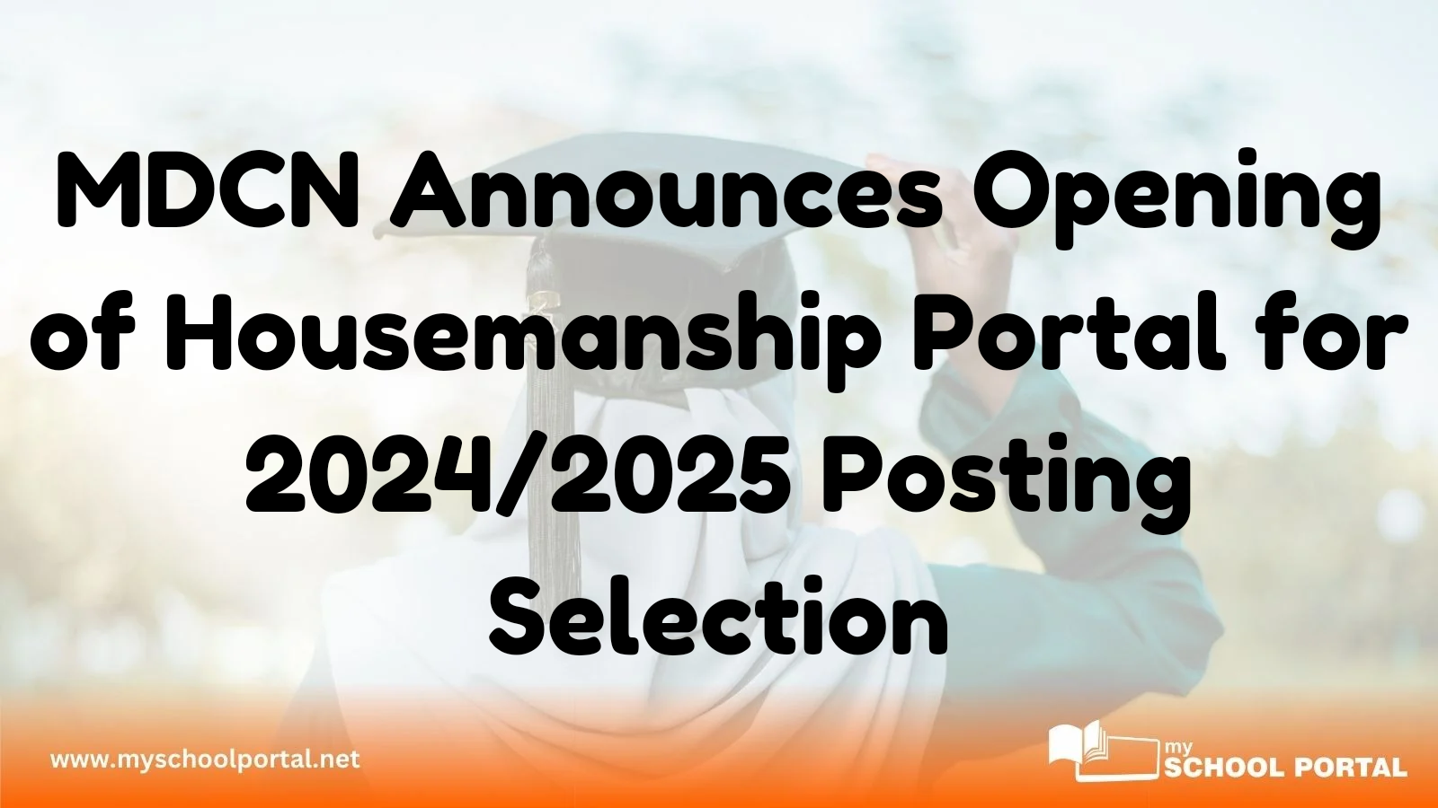 MDCN Announces Opening of Housemanship Portal for 2024_2025 Posting Selecti_20241204_141724_0000