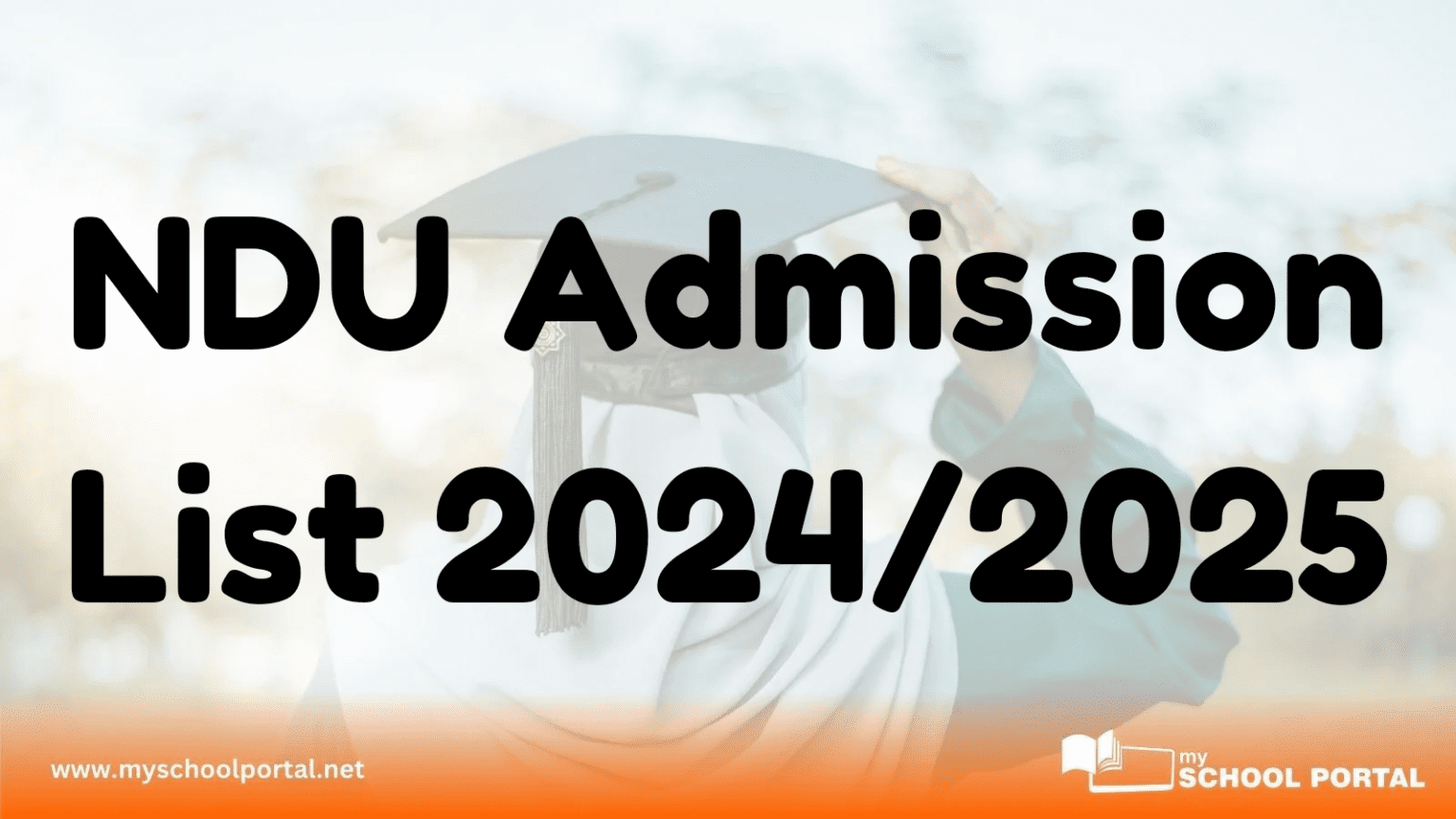 NDU Admission List 2024/2025