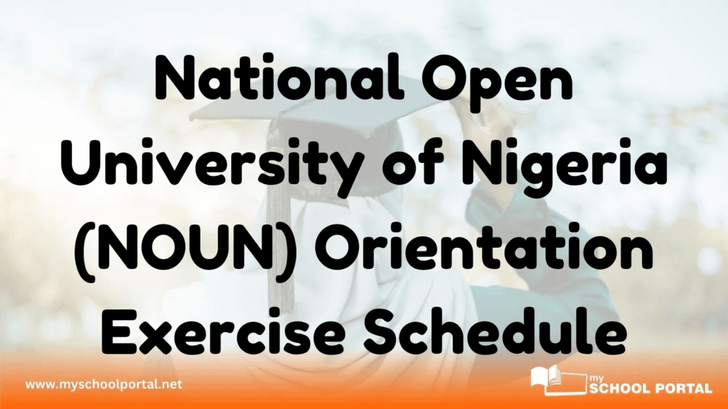 National Open University of Nigeria (NOUN) Orientation Exercise Schedule