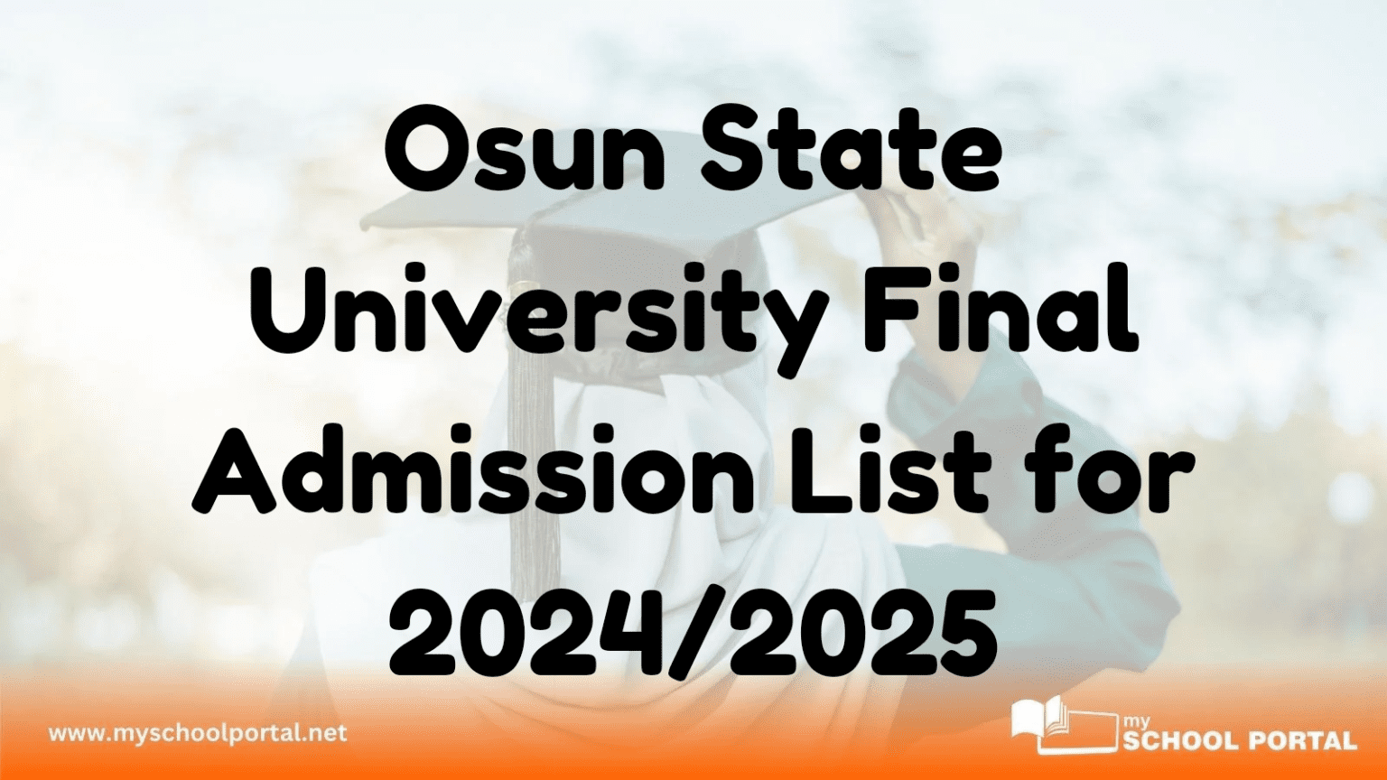 Osun State University Final Admission List for 2024/2025