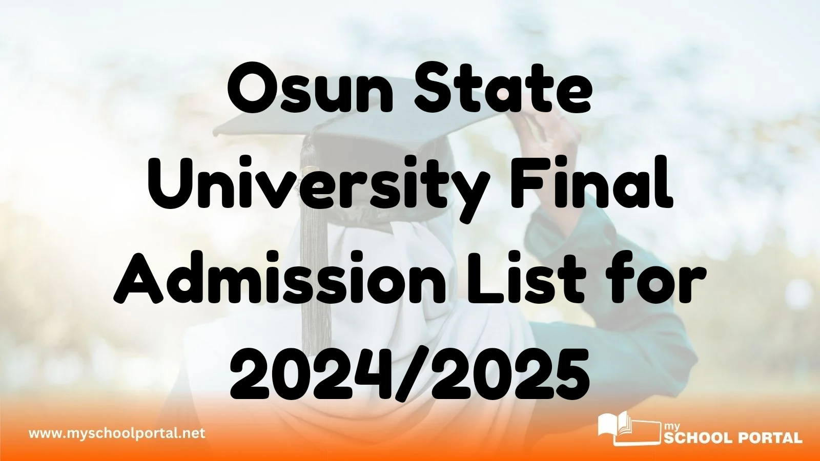 Osun State University Final Admission List for 2024/2025 - My School