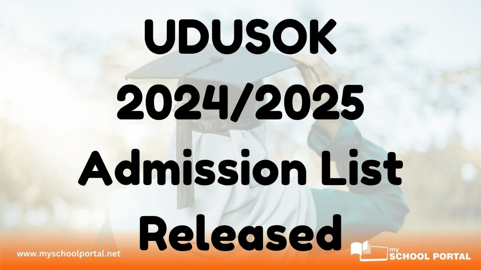 UDUSOK 2024/2025 Admission List Released