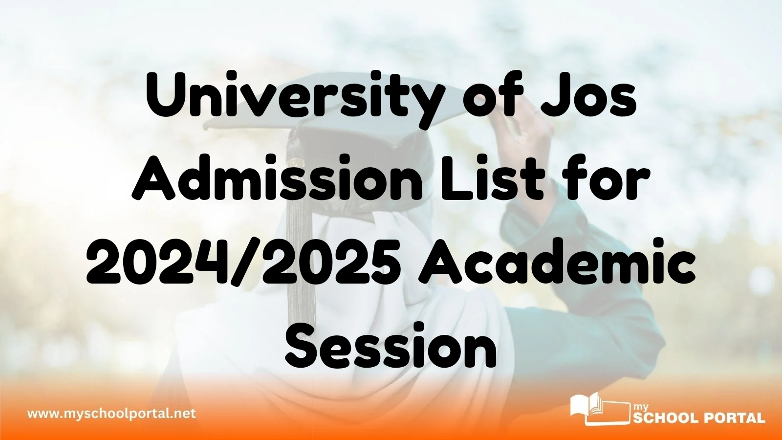 University of Jos Admission List for 2024/2025 Academic Session