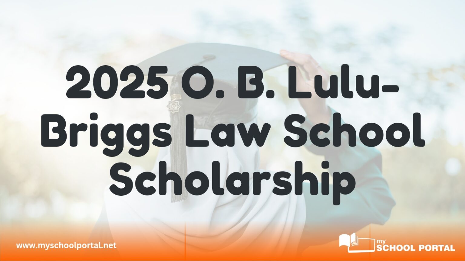 2025 O. B. Lulu-Briggs Law School Scholarship