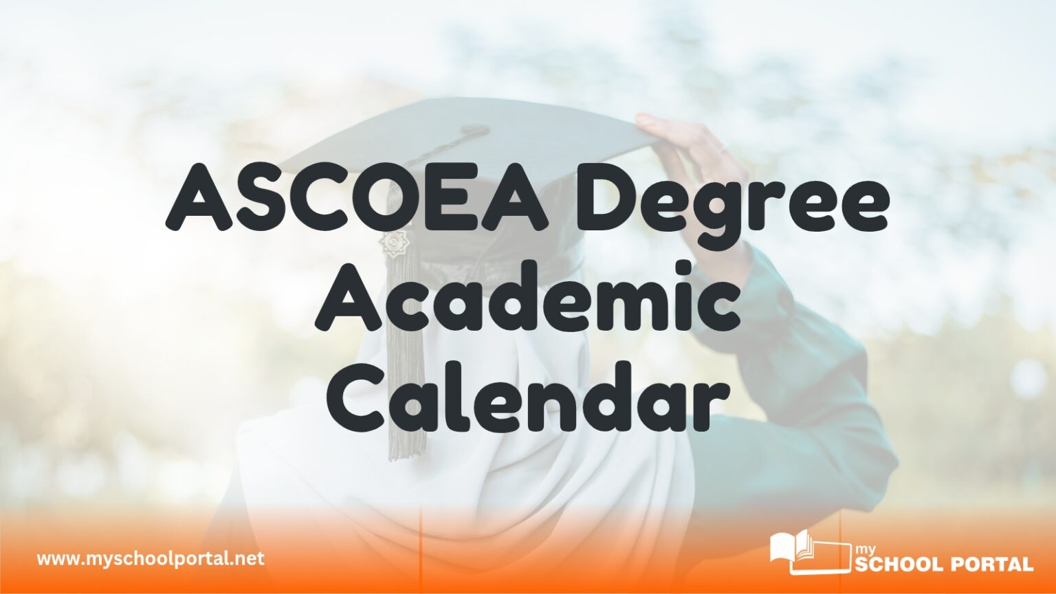 ASCOEA Degree Academic Calendar