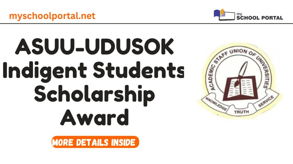 ASUU-UDUSOK Indigent Students Scholarship Award