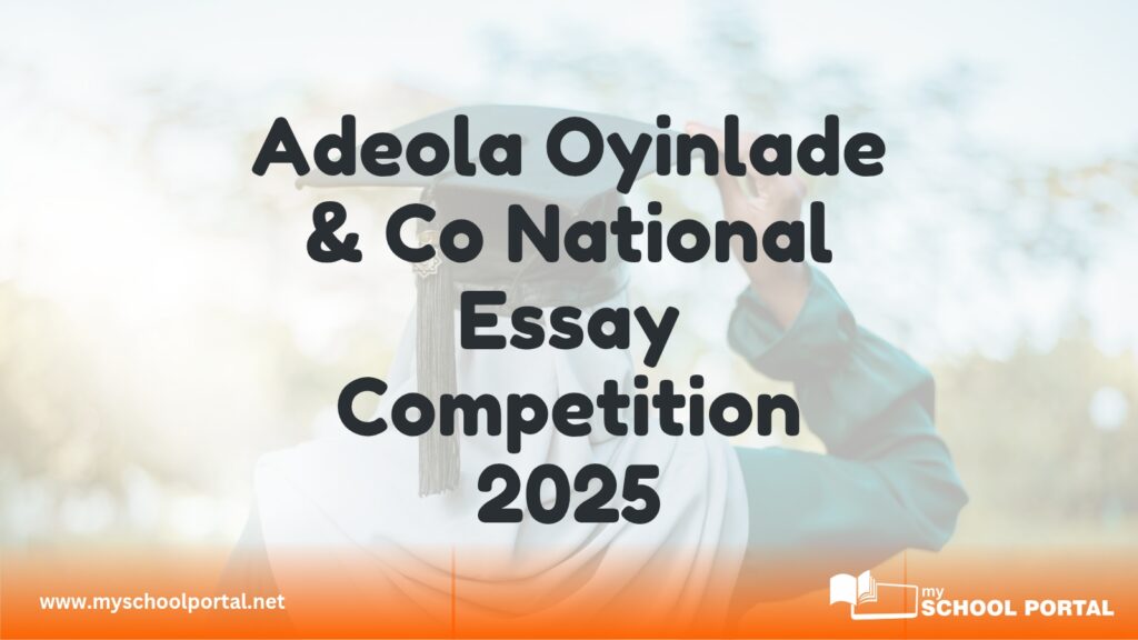 Adeola Oyinlade & Co National Essay Competition