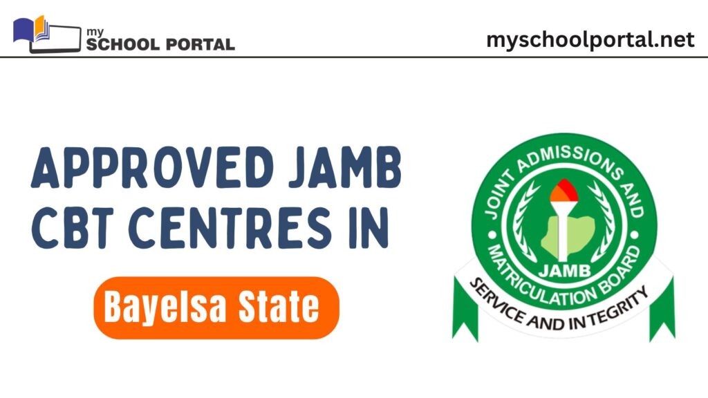 Approved JAMB CBT Centres in Bayelsa State