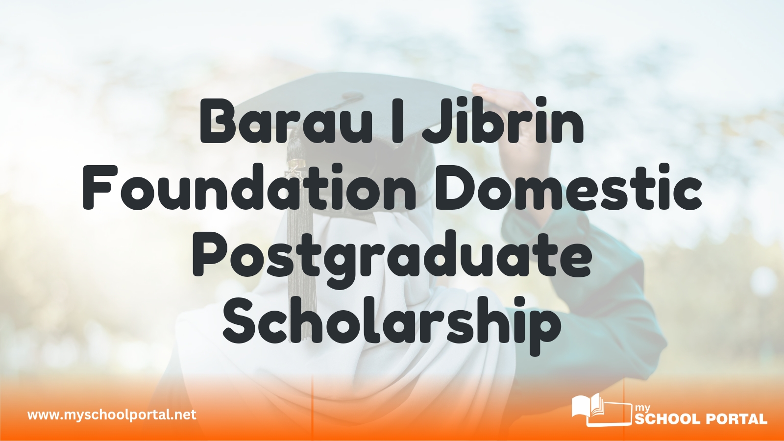 Barau I Jibrin Foundation Domestic Postgraduate Scholarship