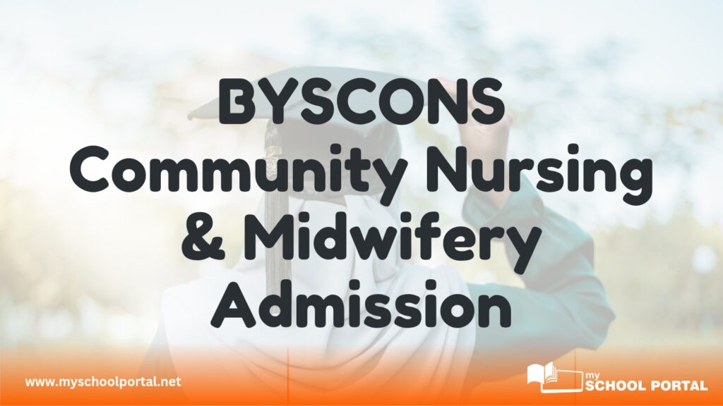 Byscons nursing midwifery admission