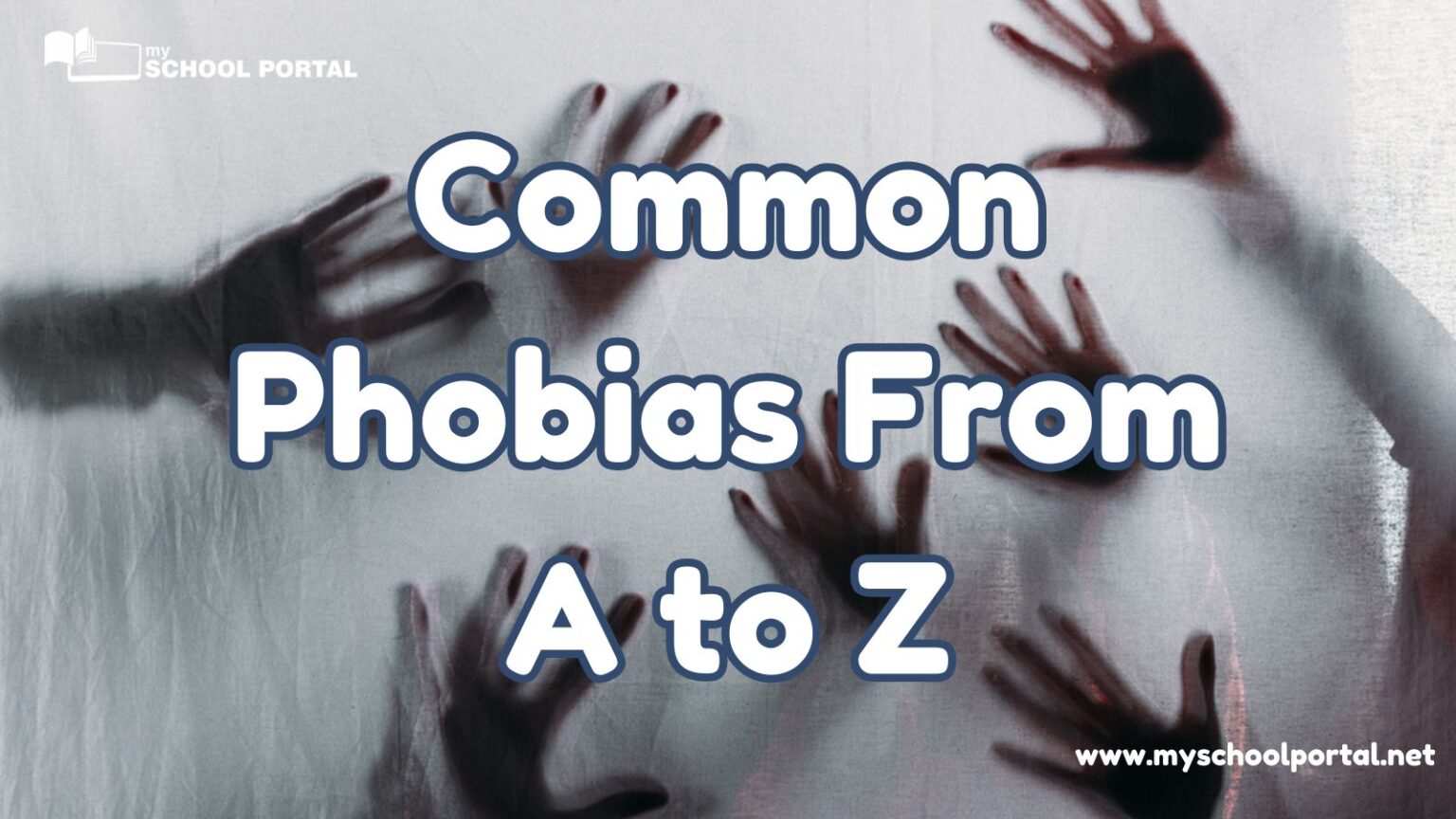 Common Phobias From A to Z