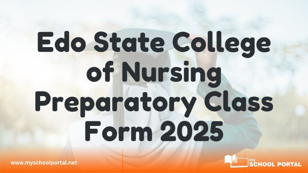 Edo State College of Nursing Preparatory Class Form 2025