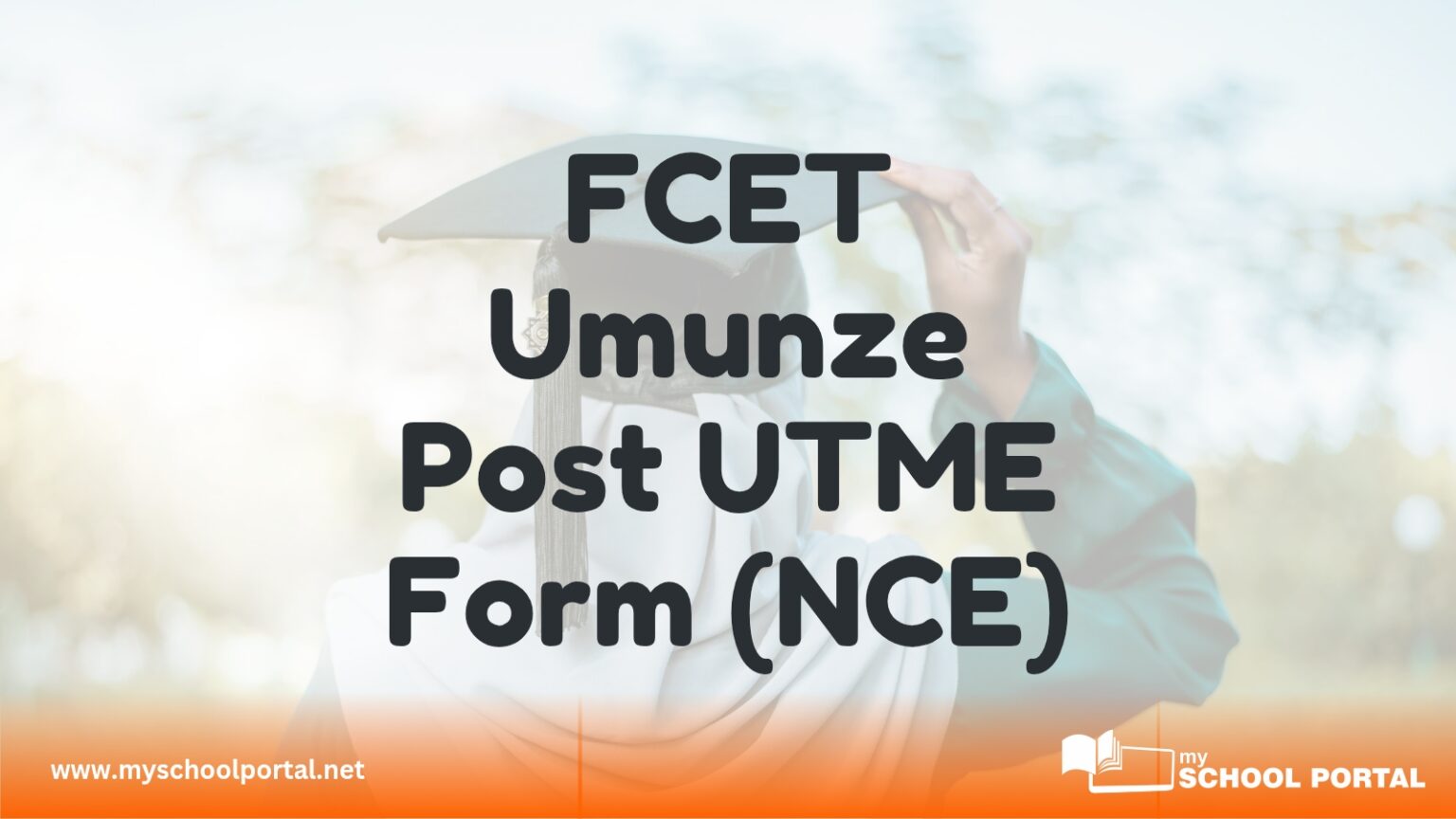 FCET Umunze Post UTME Form (NCE)