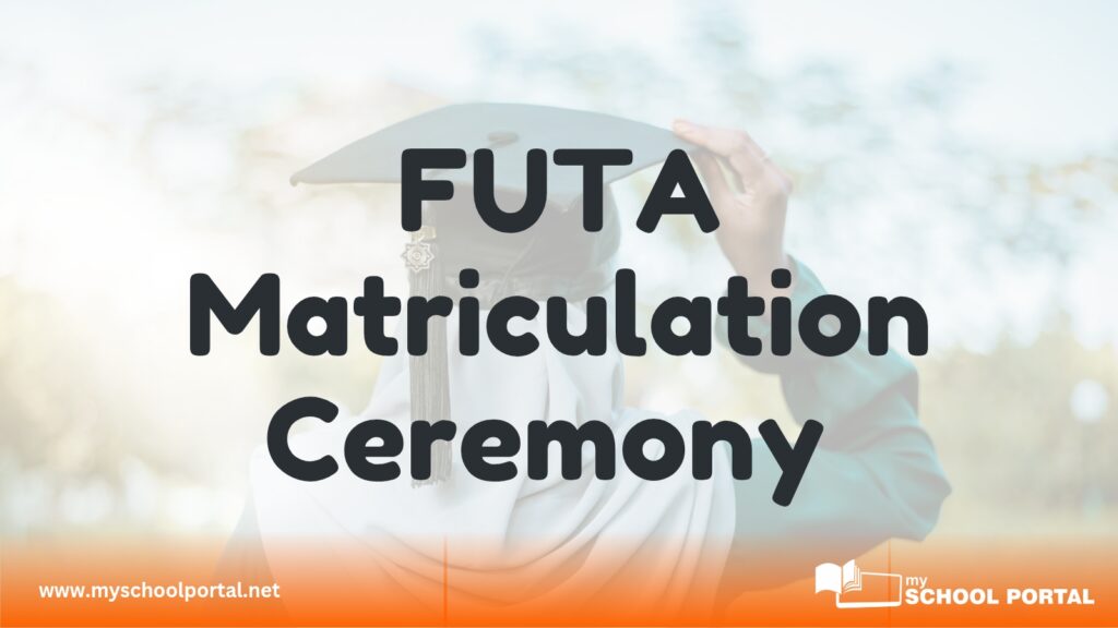 FUTA Matriculation Ceremony