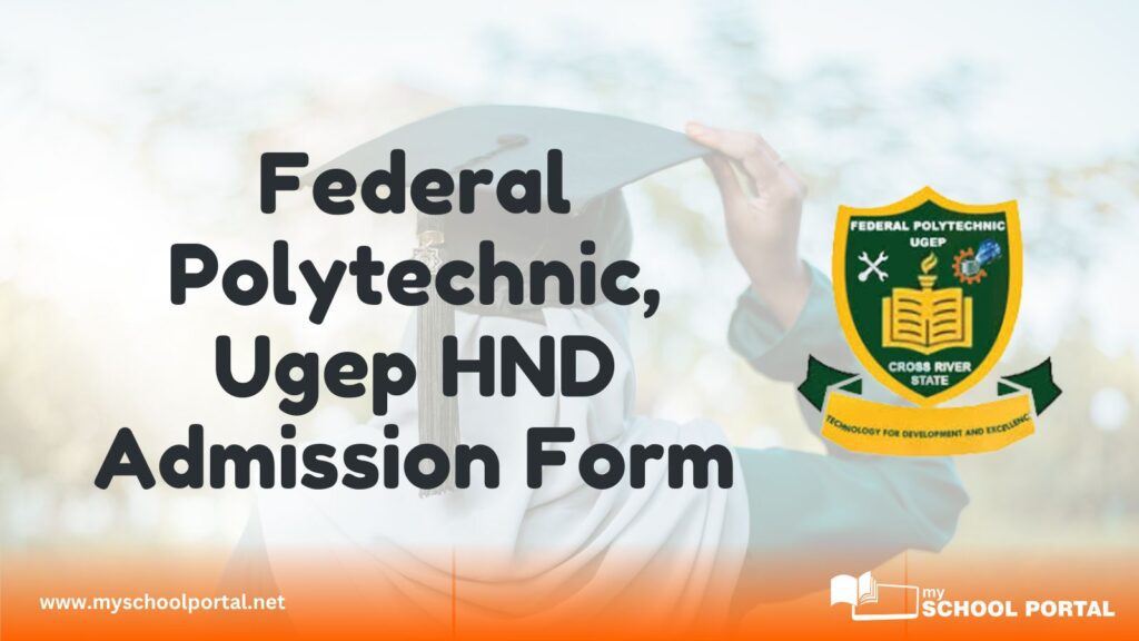 Federal Polytechnic, Ugep HND Admission Form