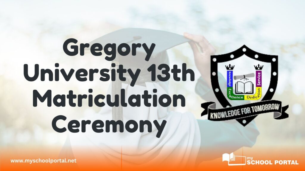 Gregory University Matriculation Ceremony