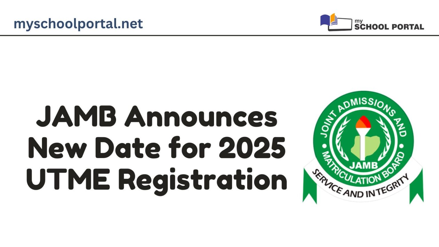 JAMB Announces New Date for 2025 UTME Registration