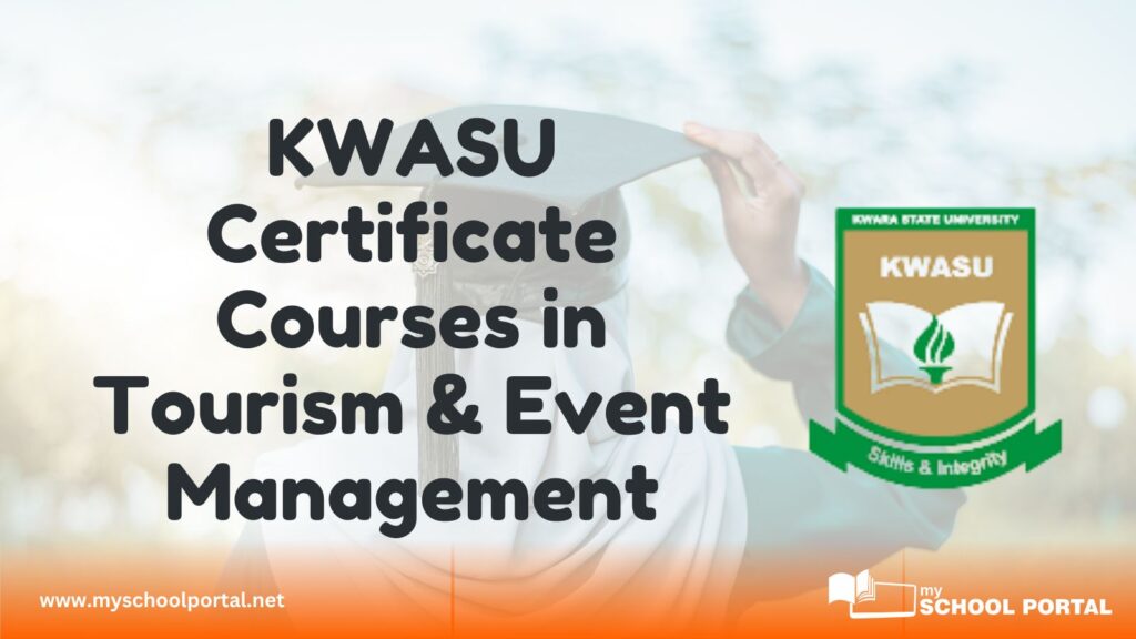 KWASU Certificate Courses in Tourism & Event Management