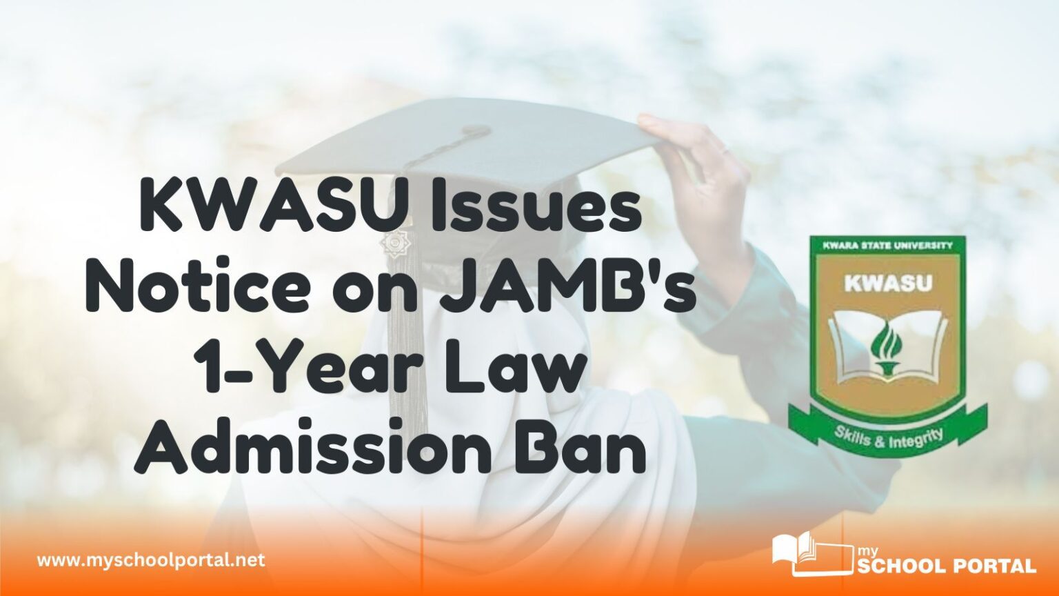 KWASU Issues Notice on JAMB's 1-Year Law Admission Ban