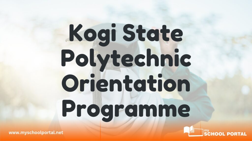 Kogi State Polytechnic Orientation Programme