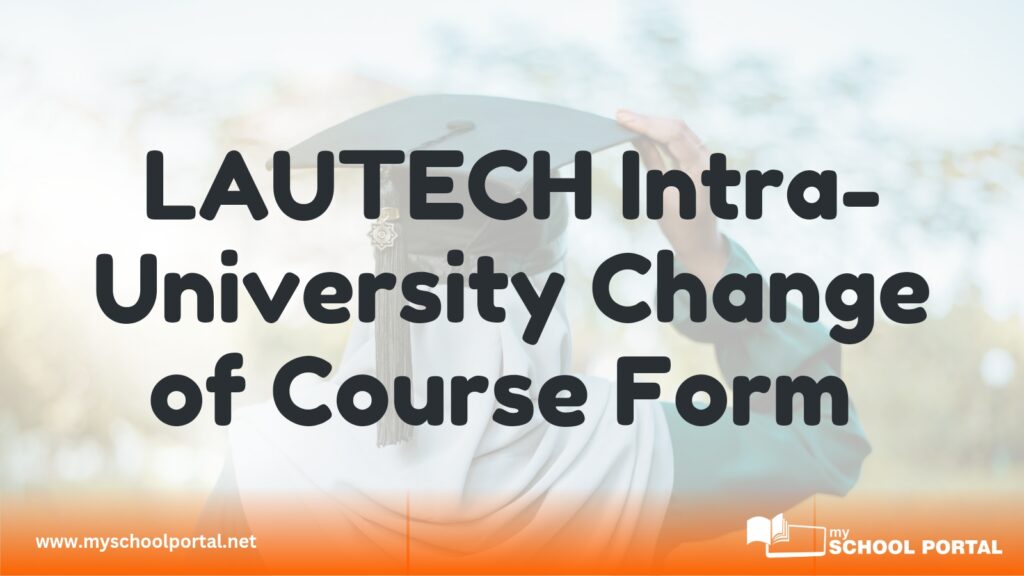 LAUTECH Intra-University Change of Course Form