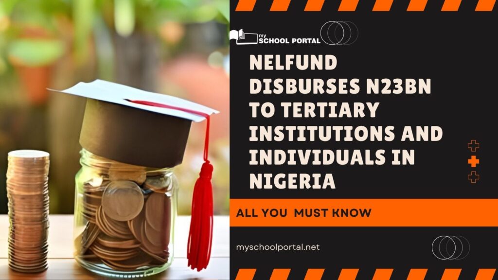 NELFUND Disburses N23bn to Tertiary Institutions and Individuals in Nigeria