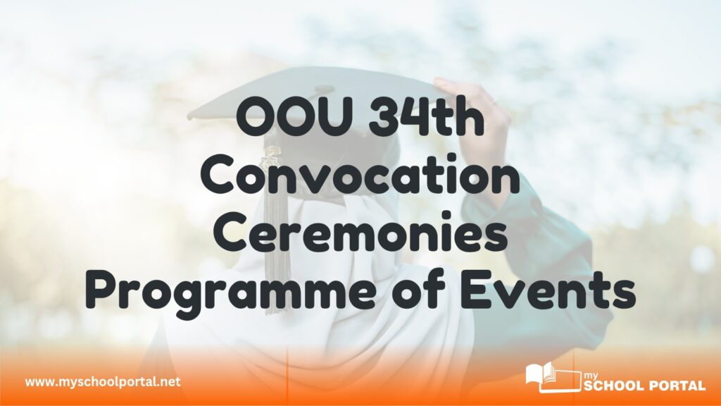 OOU 34th Convocation Ceremonies Programme of Events